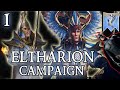 ELTHARION THE GRIM | Batman & Superman - Yvresse (High Elf) Campaign #1 Total War: Warhammer 2