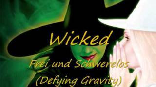 Wicked - 11 - Frei und Schwerelos (Defying Gravity) chords