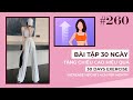 Bài 260 | TĂNG 4 CM TRONG 1 THÁNG | TĂNG CHIỀU CAO | 30 days to increase height | 4 cm per month