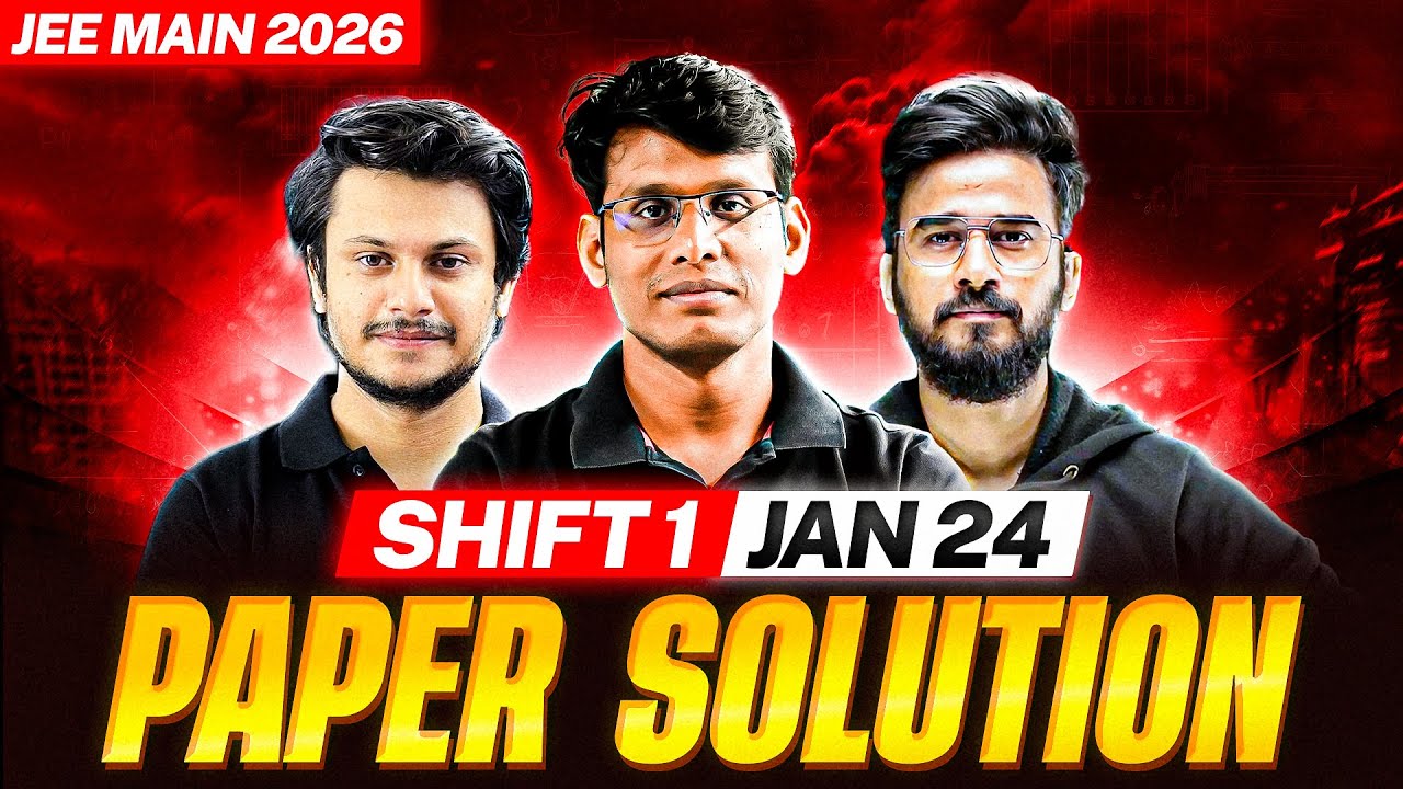 JEE Main 2026 Paper Solution - 24th Jan - Shift 1