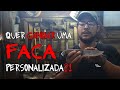 Vamos fazer uma faca personalizada por Vocês e vamos Sortear aqui!!!