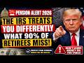 🚨 Pension Alert 2026: The IRS Treats You Differently — What 90% of Retirees Miss
