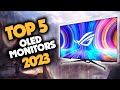 Best OLED Monitor in 2023 - Top Picks For Gaming, Work &amp; Movies