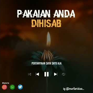 Pakaian Anda Akan Di Hisab