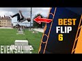 Even salime  best flip part 6