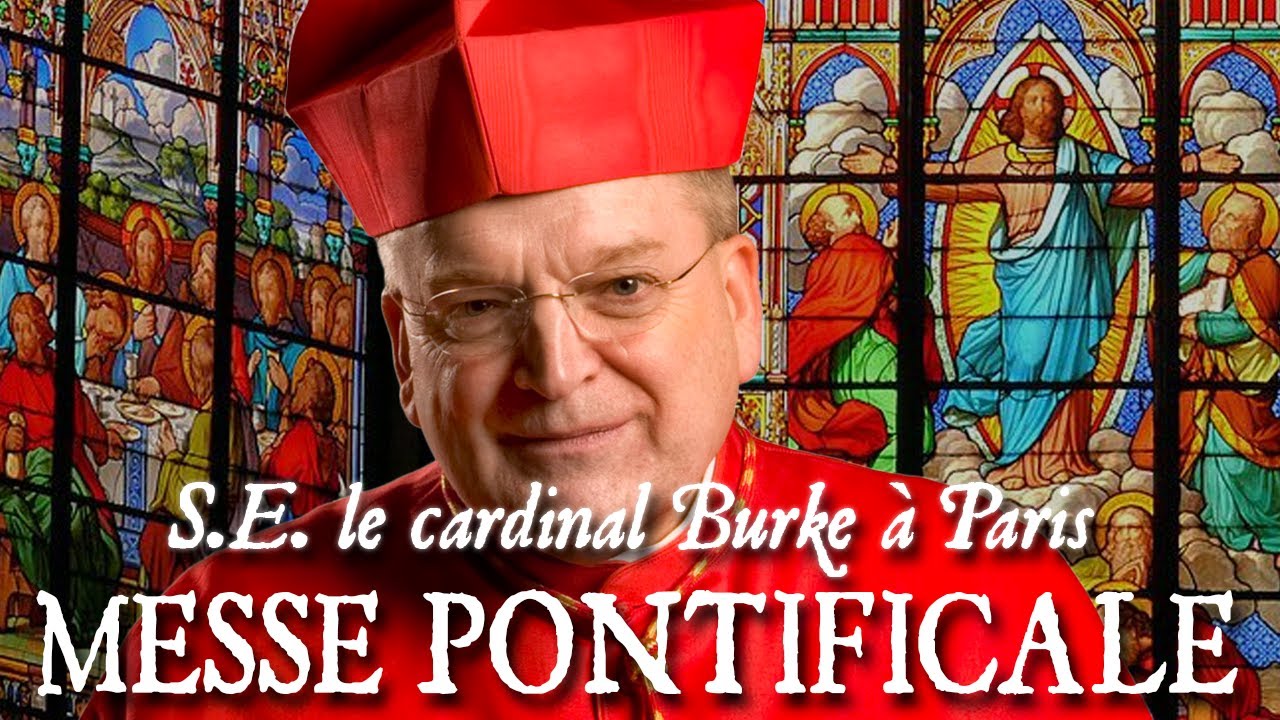 Messe pontificale de S. E. le cardinal Burke pour les 10 ans de SOS Chrétiens d'Orient - VULTUM TUUM