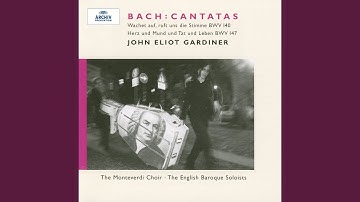 J.S. Bach: Herz und Mund und Tat und Leben, BWV 147: VI. Chorale. Wohl mir, dass ich Jesum habe
