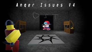 Anger Issues V4 (Anger Issues 2026 In Big 26') FNF
