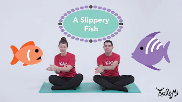 Slippery Fish (Children's Music) | Kids Music, Yoga and Mindfulness with Yo Re Mi