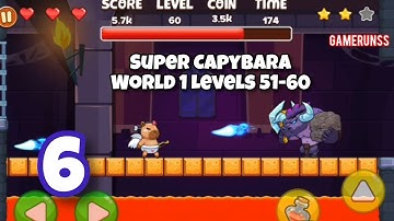 Super Capybara Adventure - Gameplay Walkthrough Android Part 6 - World 1 Levels 51-60