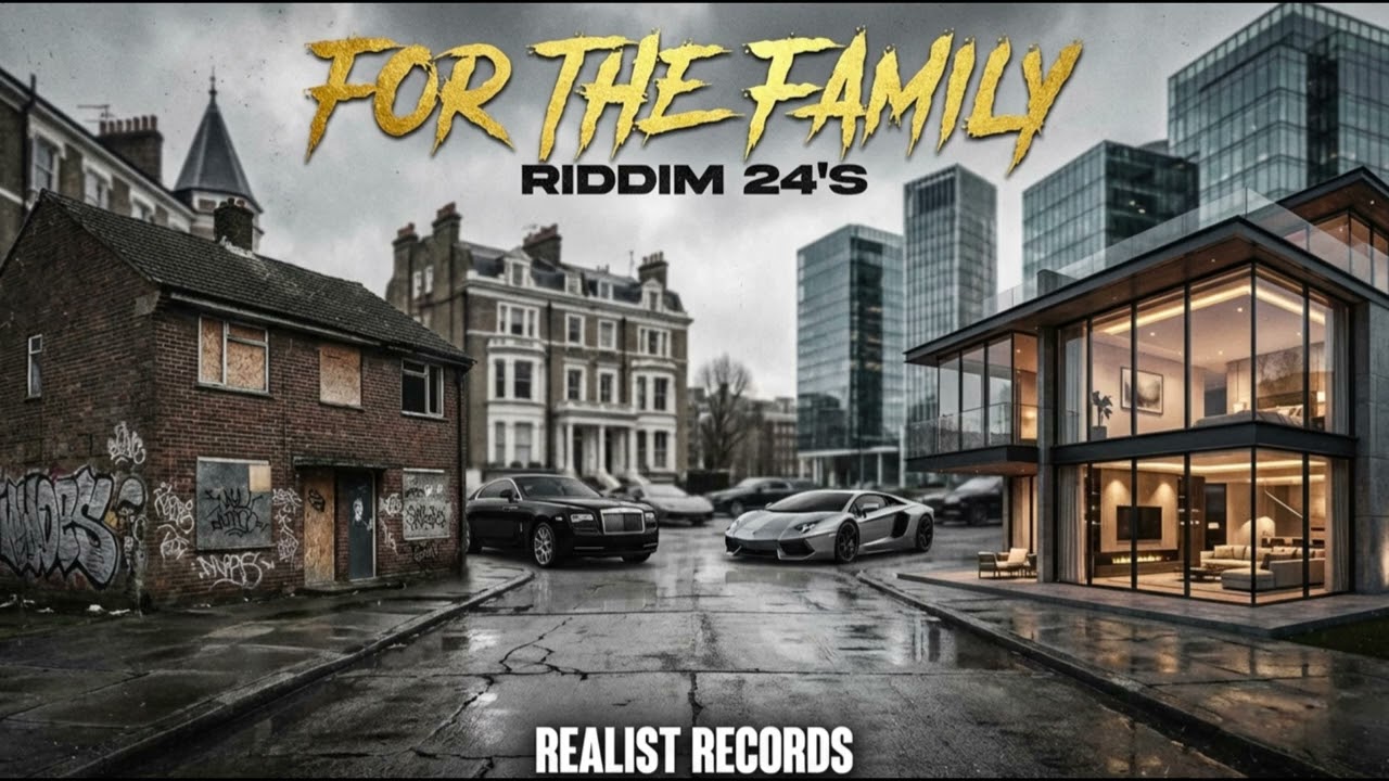 Riddim 24's - For The Family 