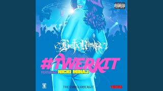 #Twerkit (feat. Nicki Minaj)