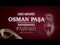 Payitaht Abdülhamid - Gazi Osman Paşa (Plevne Marşı)