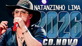 NATANZINHO LIMA CD NOVO 2026 - MÚSICAS NOVAS - REPERTÓRIO NOVO