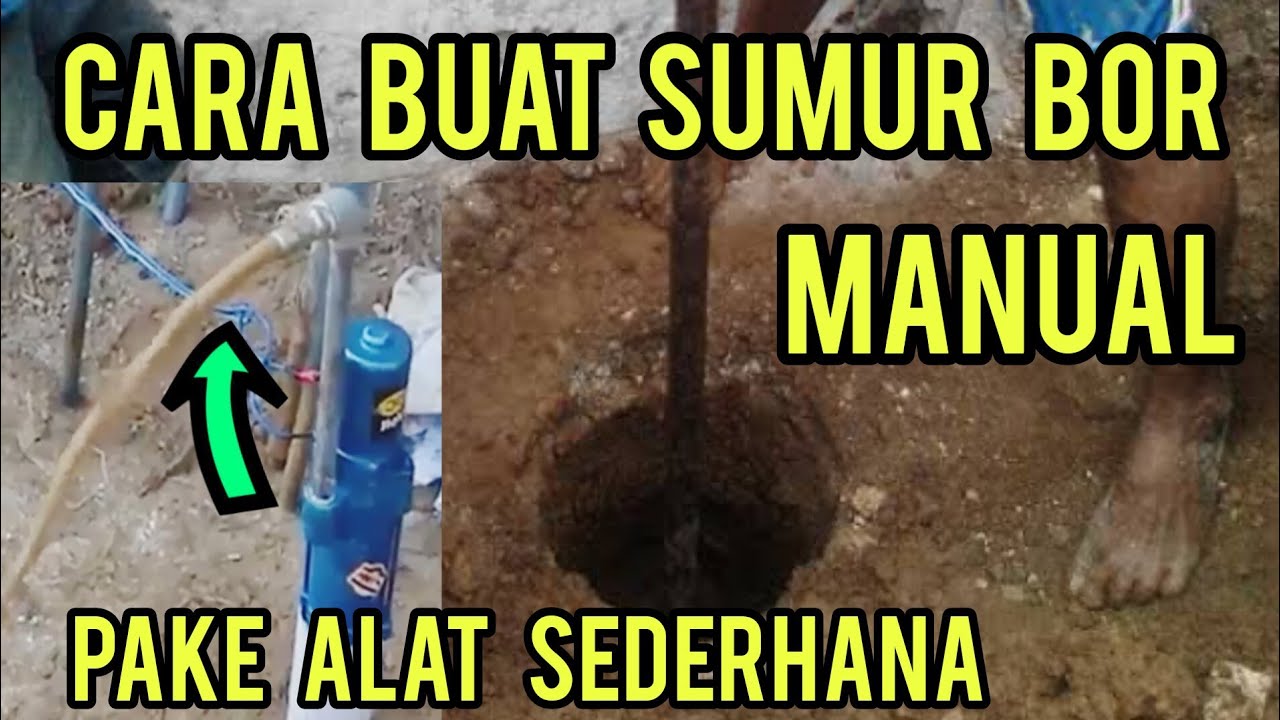 sumur bor manual