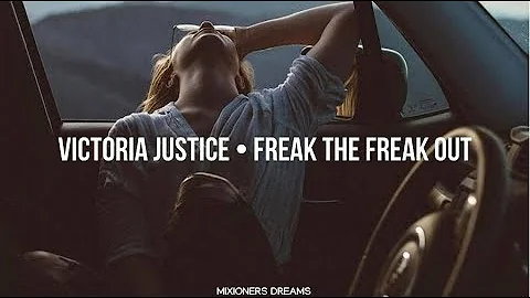 Victoria Justice • Freak The Freak Out (Sub.Español)