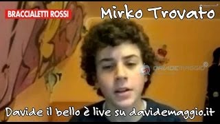 Braccialetti Rossi | Davide | Video Intervista | Mirko Trovato ...