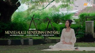 Meiline - Menyesalku Menerima Cintamu (Official Music Video)