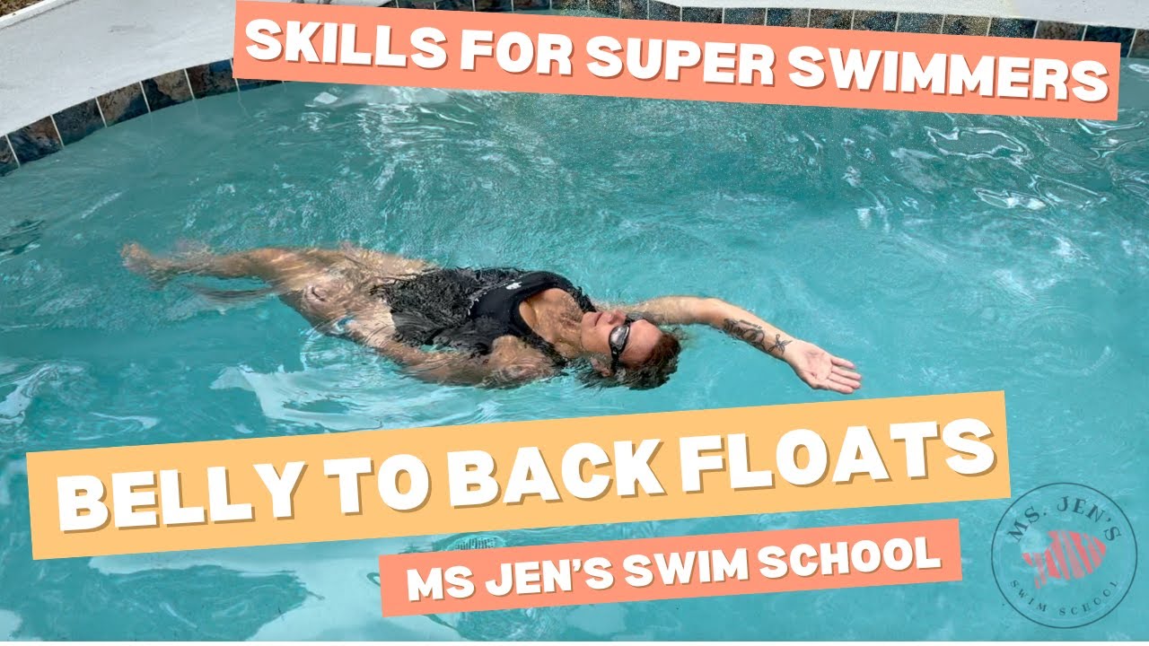 Skills for Super Swimmers: Belly to Back Float 