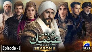 Kurulus Osman Season 5 Episode 1 In Urdu bt ATV | Urdu Dubbed | Har Pal Geo