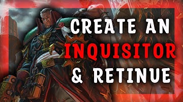Make Your Own: Inquisitor & Retinue