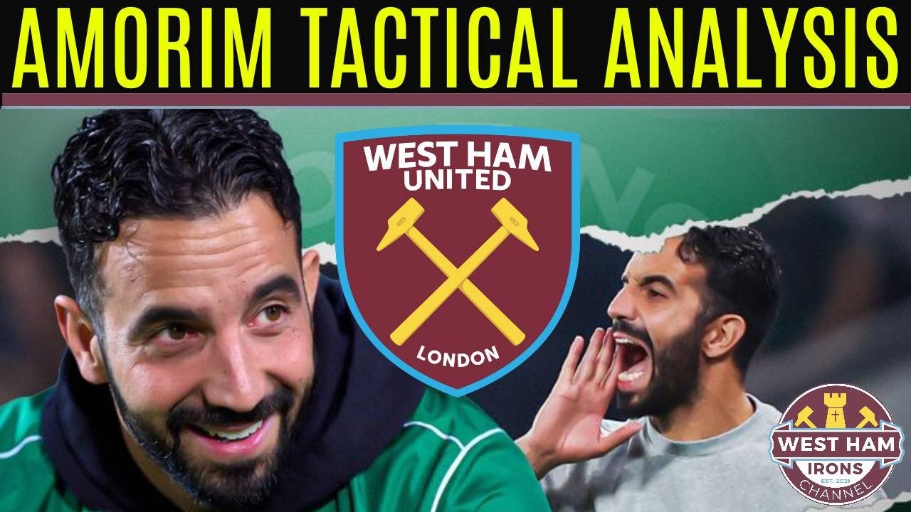 WEST HAM NEW MANAGER RUBEN AMORIM TACTICAL ANALYSIS ! YouTube