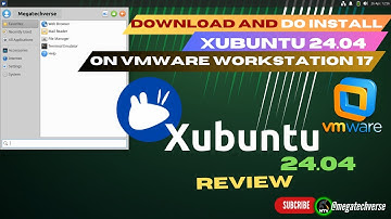 Xubuntu 24.04 : Download And Install on VMWare Workstation and Review || Xubuntu 24.04 2024  [HINDI]