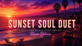 Download lagu Sunset Soul Duet Mix 🌙 | Male & Female Vocal Chill R&B for Summer Evenings | 夏の夕暮れに聴くデュエット | Relax