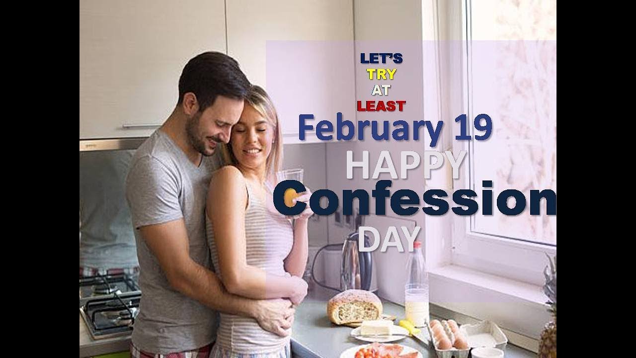 Happy Confession Day 2020 |19 february| Missing day | Breakup day