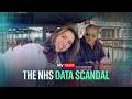 What happens when trust in the NHS is betrayed? | NHS data scandal