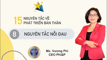 08 | Nguyên tắc NỖI ĐAU | 15 Nguyên tắc vàng về phát triển bản thân | JCM