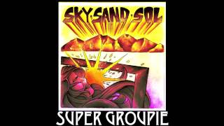 Video thumbnail of "Super Groupie - Free To Go"
