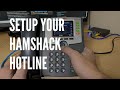 Hamshack Hotline: How To Setup Your Phone And More!