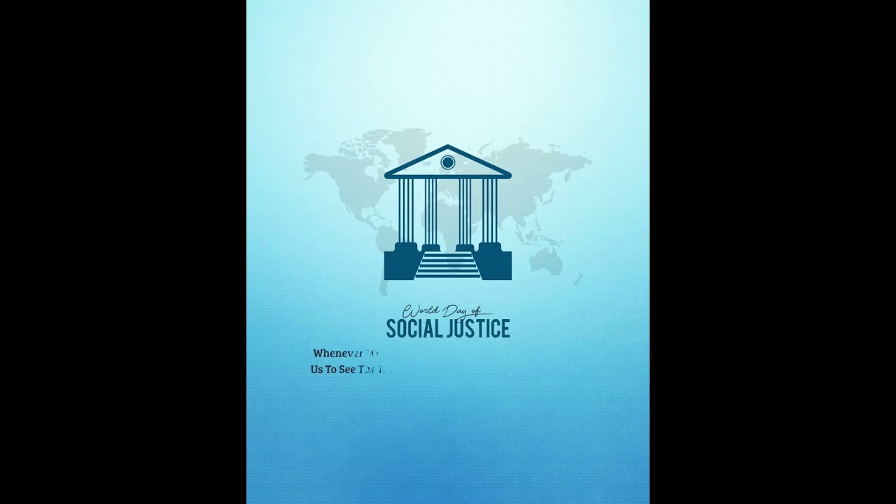 World Day of Social Justice WhatsApp Status Video @aeonbox