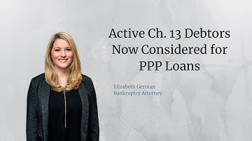 Active Ch. 13 Debtors Now Considered for PPP Loans