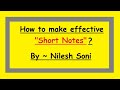 How to make short notes best and effective strategy by nilesh soni