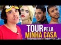 Tour Pela Minha Casa