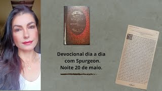 Devocional dia a dia com Spurgeon.  Noite 20 de maio.