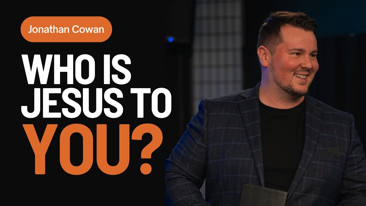 Who Is Jesus to YOU? - YouTube