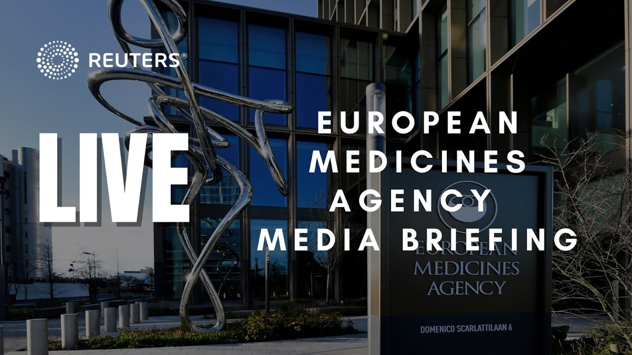 LIVE: EU drug regulator holds a media briefing on COVID-19