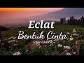 Download Lagu Eclat bentuk cinta (chord dan lirik)