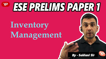 ESE 2020 Prelims Paper 1-Inventory Management (Part 4)