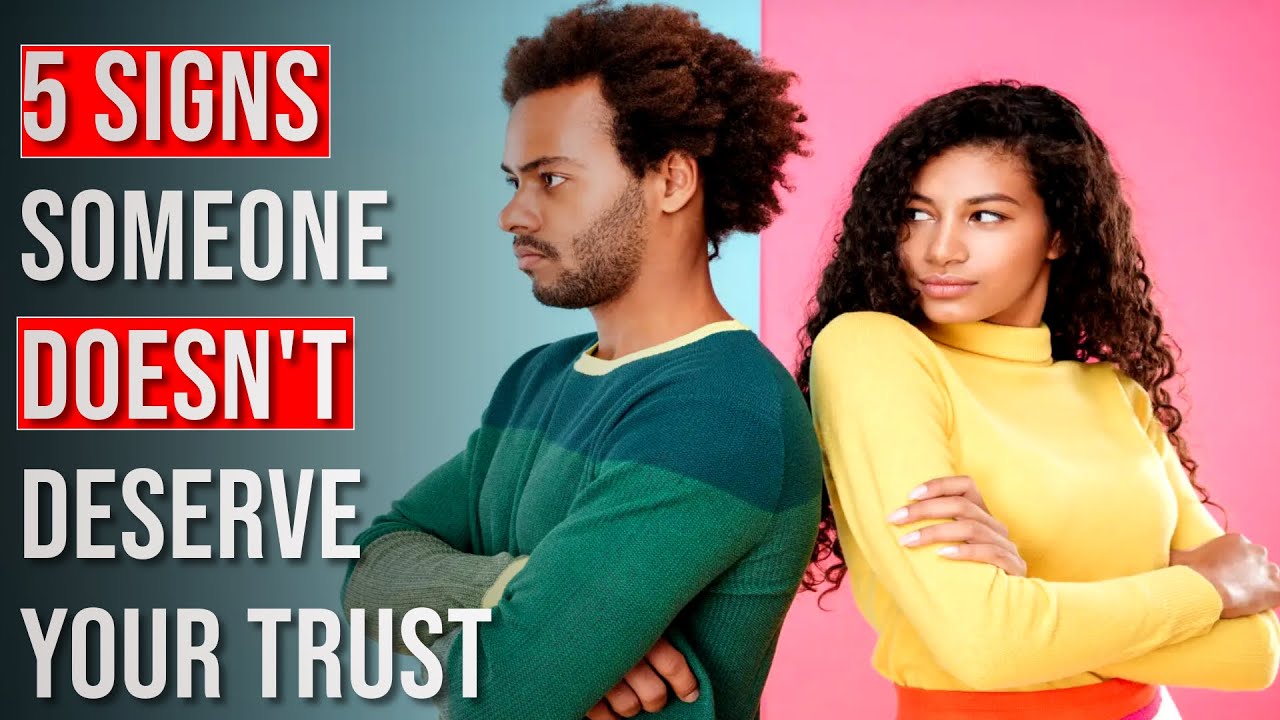 5 Signs Someone Doesn't Deserve Your Trust: Protect Yourself! - YouTube