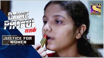 Crime Patrol Satark - New Season | The Gone Innocence | Justice For Women | Full Episode