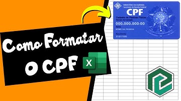 Como Formatar o CPF no Excel