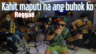 Video thumbnail of "Kahit Maputi na ang buhok ko - Tropa Vibes Reggae Cover (Bass Guitar Guest : Edwin Escopel Jr.)"