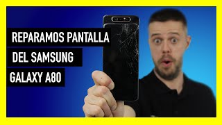 📵Cambio de Pantalla Samsung A80 ➡ Reparación ✅paso a paso ✅