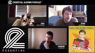 Rage Against The Machine - Evil Empire - Episode 11