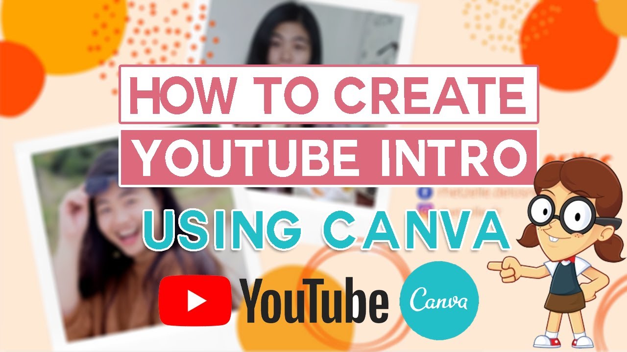 How to create Youtube Intro using Canva 2020 | Quick and Easy! - YouTube