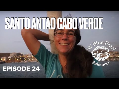 Sailing SV Blue Pearl EP24 visiting Santo Antao Cabo Verde , what a stunning Island !